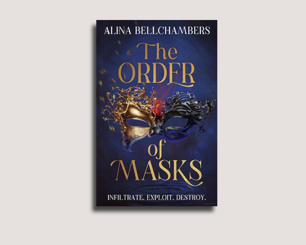 THE ORDER OF MASKS by Alina Bellchambers