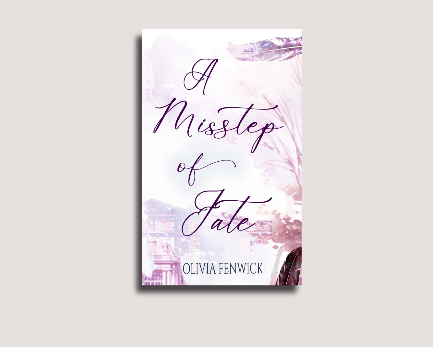 A MISSTEP OF FATE by Olivia Fenwick